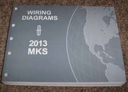 2013 Lincoln MKS Electrical Wiring Diagrams Manual
