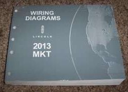 2013 Lincoln MKT Electrical Wiring Diagrams Manual