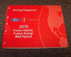 2015 Ford Fusion Hybrid/Energi Wiring Diagram Manual