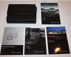2015 Mercedes Benz C-Class C300 & C400 Sedan Owner's Operator Manual User Guide Set