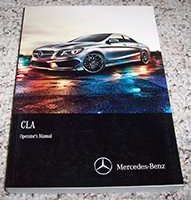 2015 Mercedes Benz CLA-Class CLA250 & CLA45 AMG Owner's Operator Manual User Guide