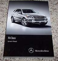2015 Mercedes Benz ML250, ML350, ML400 & ML63 AMG M-Class Owner's Operator Manual User Guide