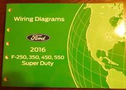 2016 Ford F-250, F-350, F-450 & F-550 Super Duty Trucks Wiring Diagram Manual