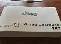 2016 Jeep Grand Cherokee SRT Owner's Operator Manual User Guide