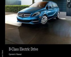 2017 Mercedes Benz B-Class B250e Electric Drive Owner's Operator Manual User Guide