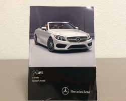 2017 Mercedes Benz C-Class Cabriolet Convertible C300, C43 & C63 AMG Owner's Operator Manual User Guide