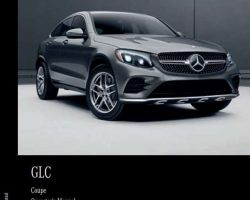 2017 Mercedes Benz GLC-Class Coupe GLC300 & GLC43 AMG Owner's Operator Manual User Guide