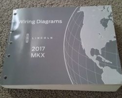 2017 Lincoln MKX Electrical Wiring Diagrams Manual