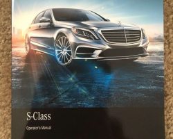2017 Mercedes Benz S-Class Sedan S550, S600, S63 AMG & S65 AMG Owner's Operator Manual User Guide