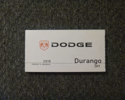 2018 Dodge Durango SRT Owner's Operator Manual User Guide
