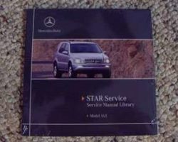 2004 Mercedes Benz ML320, ML350, ML430, ML500 & ML55 AMG 163 Chassis Shop Service Repair, Electrical Wiring & Owner's Operator Manual User Guide CD