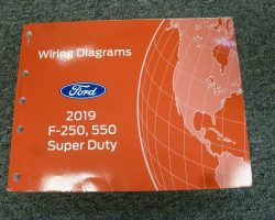 2019 Ford F-250, F-350, F-450 & F-550 Truck Wiring Diagram Manual