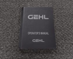 GEHL RS10-55 Mark74  TELEHANDLER Owner Operator Maintenance Manual