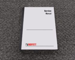 MOFFETT M2275LWB FORKLIFT Shop Service Repair Manual