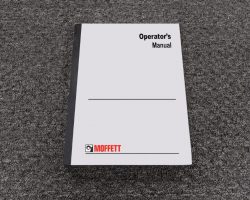 MOFFETT TM55.4 FORKLIFT Owner Operator Maintenance Manual