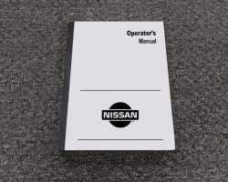 NISSAN CP1F1 FORKLIFT Owner Operator Maintenance Manual