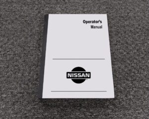 NISSAN MCPL02A25LV FORKLIFT Owner Operator Maintenance Manual