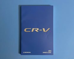 2019 Honda CR-V Owner Operator User Guide Manual
