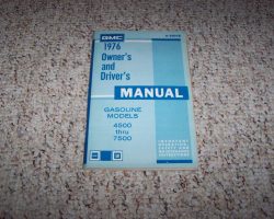 1976 GMC Truck Gas Models 4500-7500 Owner's Manual