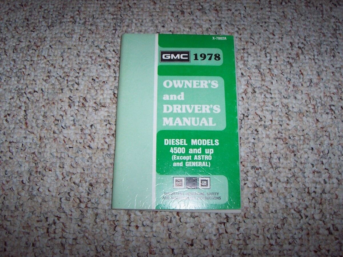 78 1978 GMC 4500/5500/6500/7500 Gasoline Models owners manual 