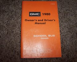 1980 GMC School Bus Chassis Owner's Manual