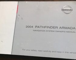 2004 Nissan Pathfinder Navigation System Owner's Manual