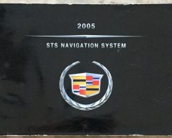 2005 Cadillac STS Navigation System Owner's Manual