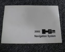2005 Hummer H2 Navigation System Owner's Manual