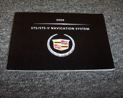 2006 Cadillac STS Navigation System Owner's Manual