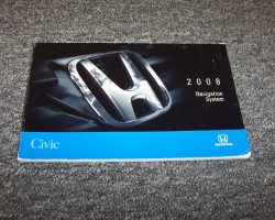 2008 Honda Civic Navigation System Owner's Manual