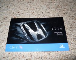 2010 Honda CR-V Navigation System Owner's Manual