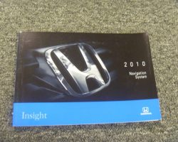 2010 Honda Insight Navigation System Owner's Manual