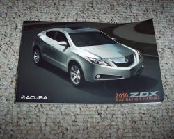 2010 Acura ZDX Navigation System Owner's Manual
