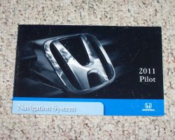 2011 Honda Pilot Navigation System Owner's Manual