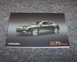 2012 Acura TL Navigation System Owner's Manual