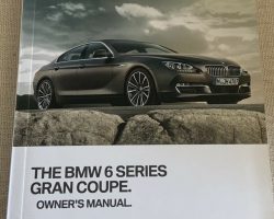 2014 BMW 640i & 650i 6-Series Including xDrive Gran Coupe Owner's Manual
