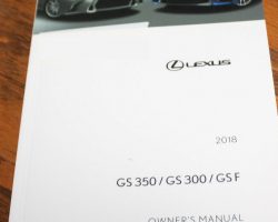 2018 Lexus GS350 & GS300 & GSF Owner's Manual