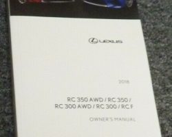 2018 Lexus RC300, RC350 & RCF Owner's Manual