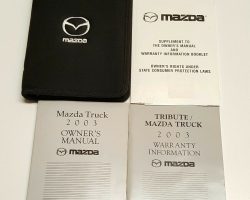 2003 Mazda Truck Owner's Manual Set