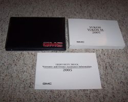 2005 GMC Yukon & Yukon XL Owner's Manual Set