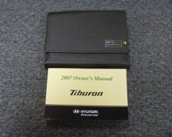 2007 Hyundai Tiburon Owner's Manual Set
