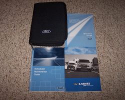 2009 Ford E-Series E-150, E-250, E-350 & E-450 Owner's Manual Set