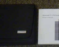 2010 Audi TT & TTS Coupe Owner's Manual Set