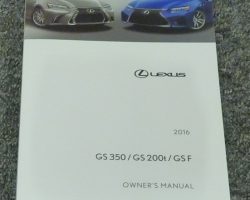 2016 Lexus GS200t, GS350 & GSF Owner's Manual