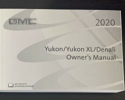 2020 GMC Yukon, Yukon XL & Denali Owner's Manual
