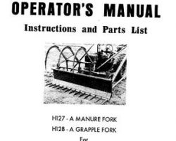 Farmhand 1PD215466 Operator Manual - H127-A Manure Fork / H128-A Grapple Fork (F10-D loader, 1966)