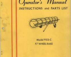 Farmhand 1PD707365 Operator Manual - F103-C Wheel Rake (F7, 1965)