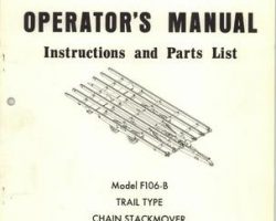 Farmhand 1PD729873 Operator Manual - F106-B Chain Stackmover (trail type, eff sn 499, 1973)