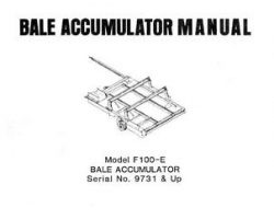 Farmhand 1PD740385 Operator Manual - F100-E Bale Accumulator (eff sn 9731, 1985)