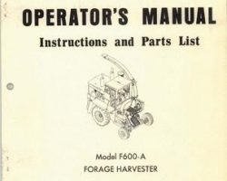 Farmhand 1PD812469 Operator Manual - F600-A Forage Harvester (eff sn 645, 1969)